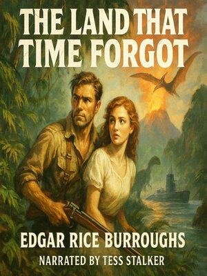 cover image of The Land That Time Forgot